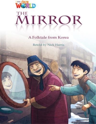 Cover for Nick Harris · Our World Readers: The Mirror: American English (Pamphlet) [New edition] (2012)