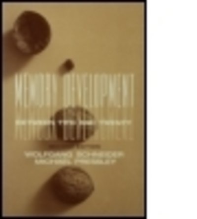 Cover for Wolfgang Schneider · Memory Development Between Two and Twenty (Taschenbuch) (2015)