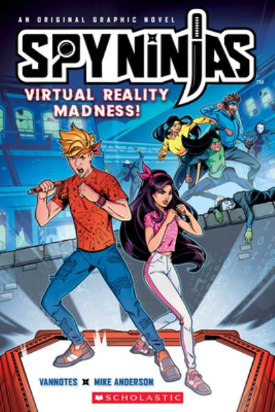 Spy Ninjas Official Graphic Novel: Virtual Reality Madness! - Spy Ninjas - Vannotes _ - Bücher - Scholastic US - 9781338814613 - 10. November 2022