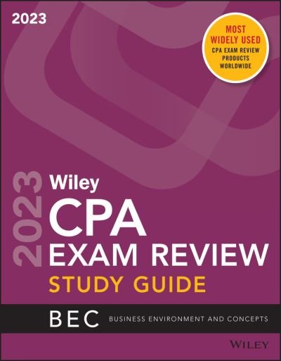 Cover for Wiley · Wiley's CPA 2023 Study Guide: Business Environment and Concepts (Pocketbok) (2023)