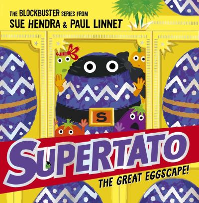 Cover for Sue Hendra · Supertato: The Great Eggscape!: the perfect Easter treat! - Supertato (Paperback Bog) (2022)