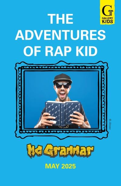 Cover for MC Grammar · The Adventures of Rap Kid: A high-energy new series from the viral rapping social media sensation (Taschenbuch) (2025)