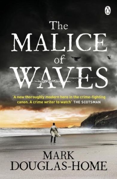 Mark Douglas-Home · The Malice of Waves - The Sea Detective (Pocketbok) (2016)