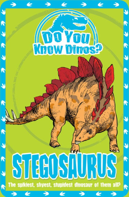 Stegosaurus - Helen Greathead - Książki - Scholastic - 9781407114613 - 4 stycznia 2010