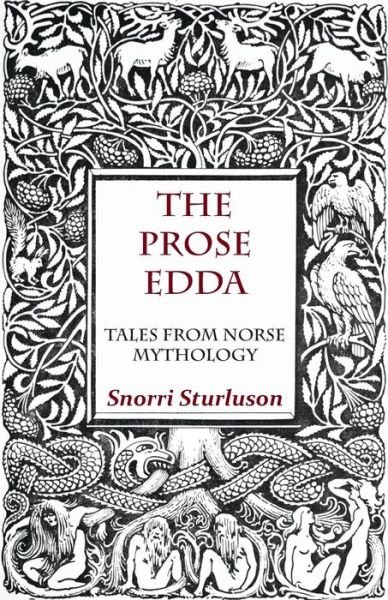 Cover for Snorri Sturluson · The Prose Edda - Tales From Norse Mythology (Paperback Book) (2008)