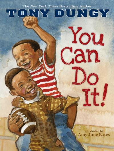 Cover for Tony Dungy · You Can Do It (Hardcover Book) (2008)