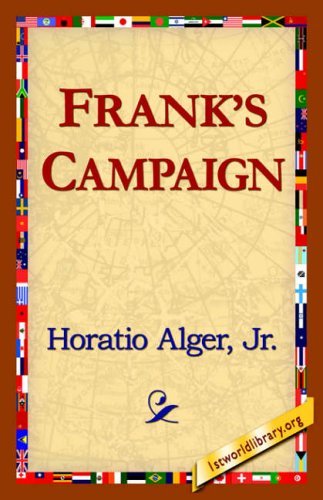 Cover for Alger Jr. Horatio · Frank's Campaign (Innbunden bok) (2006)