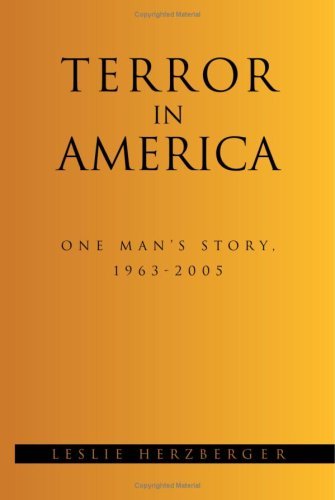 Cover for Leslie Herzberger · Terror in America: One Man's Story, 1963-2005 (Taschenbuch) (2008)