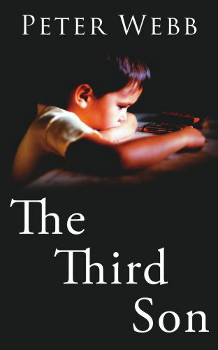 Cover for Peter Webb · The Third Son (Paperback Book) (2006)