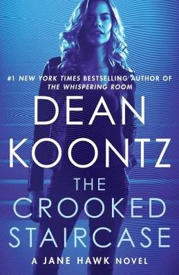 Cover for Dean Koontz · The crooked staircase (Book) [Large print edition. edition] (2018)
