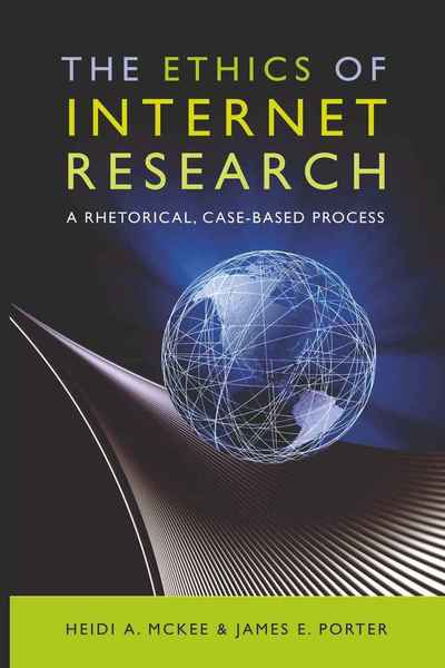 Cover for Heidi McKee · The Ethics of Internet Research: A Rhetorical, Case-Based Process - Digital Formations (Hardcover Book) [New edition] (2009)