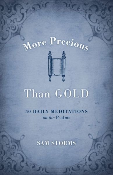 Cover for Sam Storms · More Precious Than Gold (N/A) (2009)