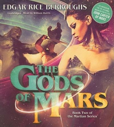 Cover for Edgar Rice Burroughs · The Gods of Mars (CD) (2011)