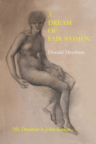 Cover for Donald Measham · A Dream of Fair Women (Paperback Book) (2009)