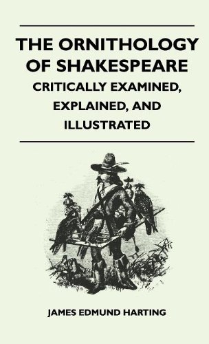 James Edmund 1841 Harting · The Ornithology of Shakespeare - Critically Examined, Explained, and Illustrated (Gebundenes Buch) (2010)