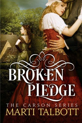 Cover for Marti Talbott · Broken Pledge: Carson Series, Book 2 (Paperback Book) (2011)