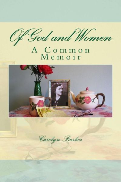 Cover for Carolyn Barber · Of God and Women (Paperback Book) (2012)