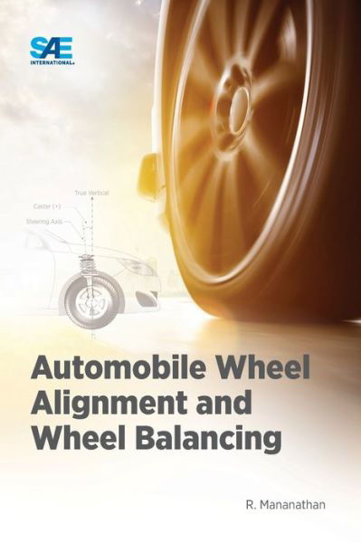 Cover for Mananathan R · Automobile Wheel Alignment and Wheel Balancing (Paperback Book) (2021)