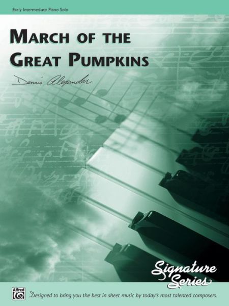 Cover for Dennis Alexander · March of the Great Pumpkins (Paperback Book) (1993)