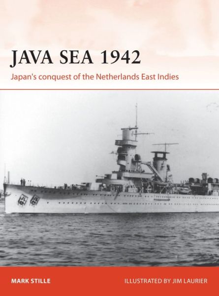 Cover for Mark Stille · Java Sea 1942: Japan's conquest of the Netherlands East Indies - Campaign (Taschenbuch) (2019)