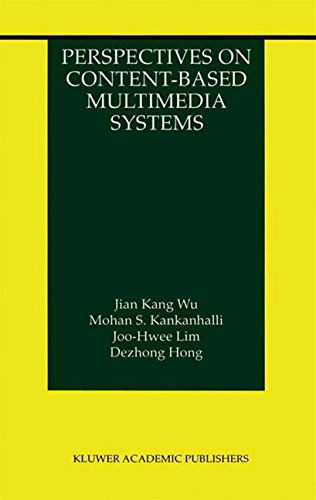 Perspectives on Content-based Multimedia Systems - the Information Retrieval Series - Jian-kang Wu - Books - Springer-Verlag New York Inc. - 9781475773613 - March 23, 2013