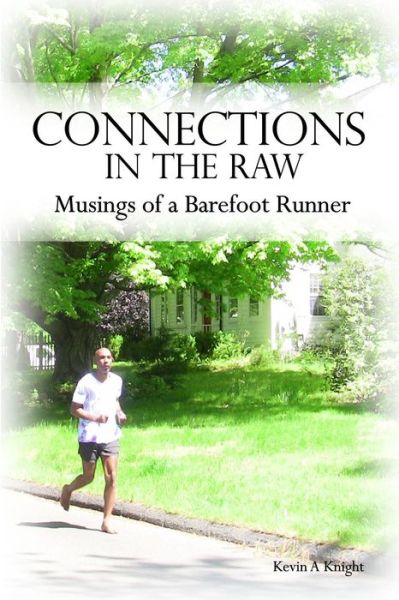 Cover for Kevin a Knight · Connections in the Raw (Paperback Book) (2018)