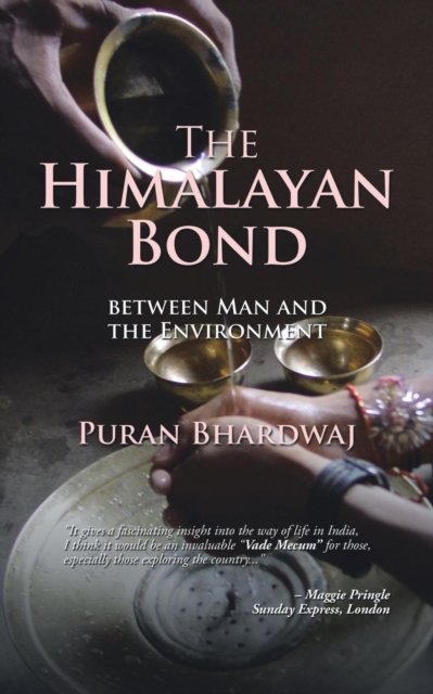 Cover for Puran Bhardwaj · The Himalayan Bond (Paperback Bog) (2015)