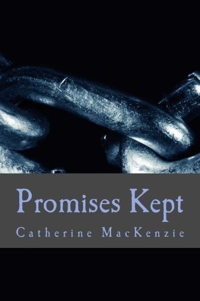 Cover for Catherine Mackenzie · Promises Kept (Pocketbok) (2013)