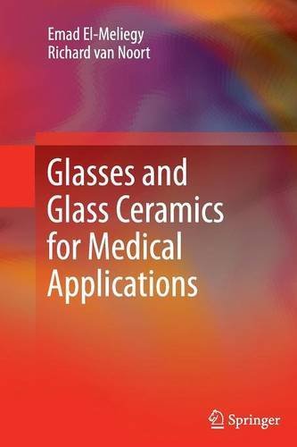 Cover for Emad El-Meliegy · Glasses and Glass Ceramics for Medical Applications (Paperback Bog) [2012 edition] (2014)
