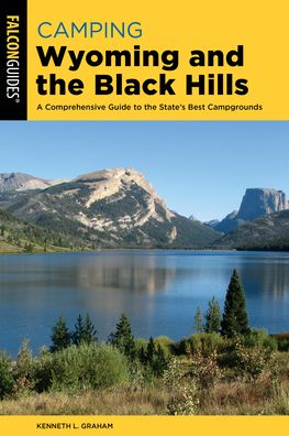 Cover for Kenneth L. Graham · Camping Wyoming and the Black Hills - State Camping Series (Paperback Book) [Second edition] (2023)