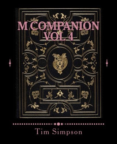 M Companion Vol 4: Volume 4 - Tim James Simpson - Livros - CreateSpace Independent Publishing Platf - 9781495205613 - 15 de janeiro de 2014