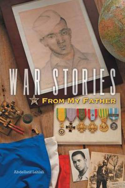 Cover for Abdellatif Lahlali · War Stories from My Father (Paperback Book) (2015)