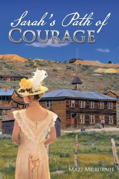 Cover for Mazi McBurnie · Sarah's Path of Courage (Paperback Book) (2016)