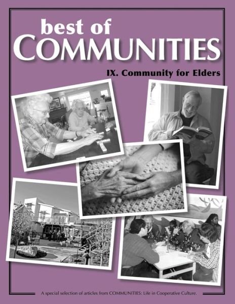 Cover for Diana Leafe Christian · Best of Communities: Ix. Community for Elders (Taschenbuch) (2013)