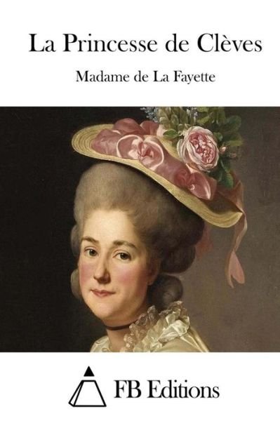 Cover for Madame De La Fayette · La Princesse De Cleves (Taschenbuch) (2015)