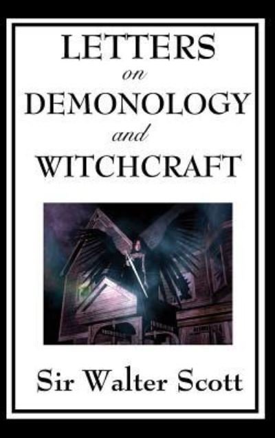 Cover for Walter Scott · Letters on Demonology and Witchcraft (Innbunden bok) (2018)
