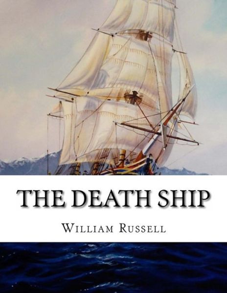 Cover for William Clark Russell · The Death Ship (Paperback Book) (2015)