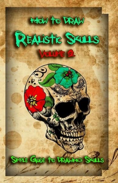 Cover for Gala Publication · How to Draw Realistic Skulls Volume 2 (Pocketbok) (2015)