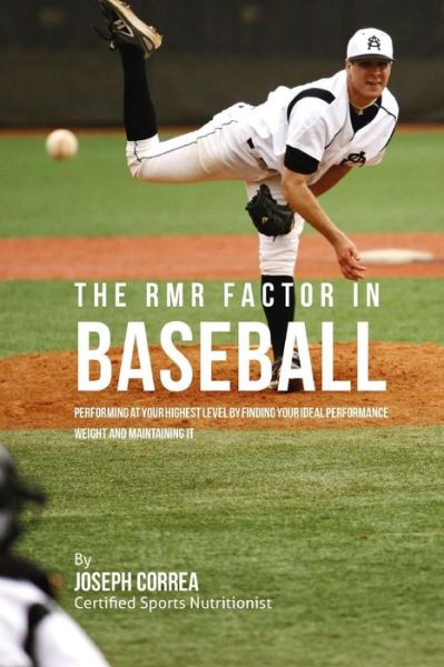 Cover for Correa (Certified Sports Nutritionist) · The RMR Factor in Baseball (Paperback Book) (2016)