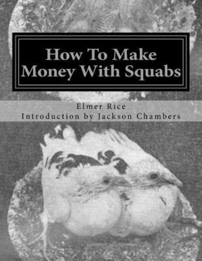 Cover for Elmer C Rice · How To Make Money With Squabs (Paperback Book) (2016)