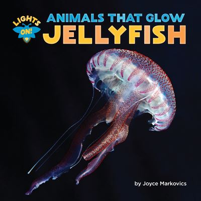 Cover for Joyce Markovics · Jellyfish (Book) (2022)