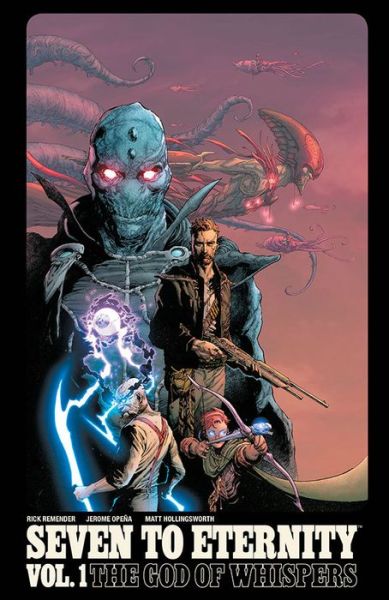 Cover for Rick Remender · Seven to Eternity Volume 1 (Pocketbok) (2017)