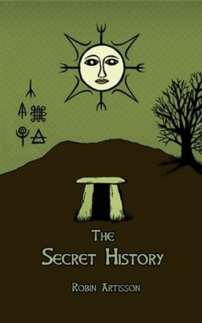 Cover for Robin Artisson · The Secret History (Paperback Book) (2016)