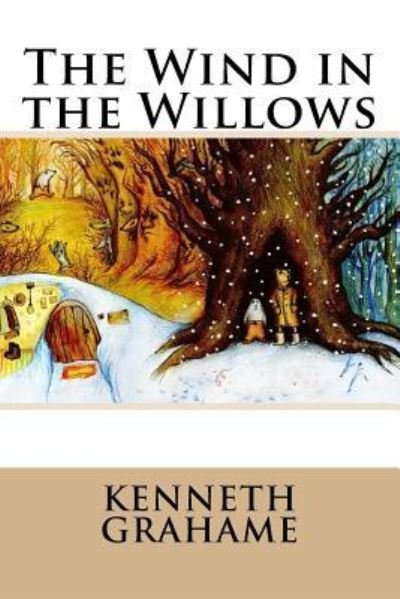 Cover for Kenneth Grahame · The Wind in the Willows Kenneth Grahame (Paperback Bog) (2016)