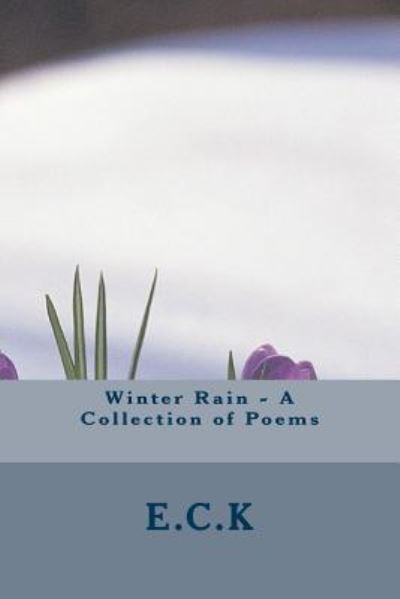 Cover for Evan C Katz · Winter Rain - A Collection on Poems (Paperback Book) (2018)