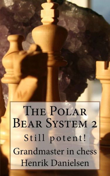 Cover for Gm Henrik Danielsen · The Polar Bear System 2 (Paperback Bog) (2017)