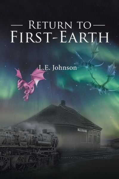 Cover for L E Johnson · Return to First-Earth (Paperback Bog) (2019)
