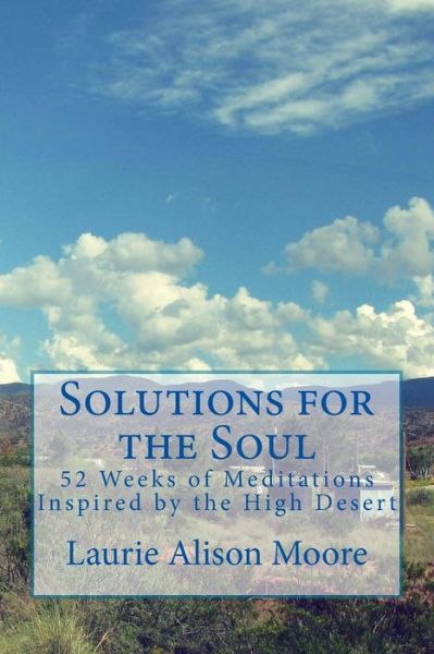 Cover for Laurie a Moore · Solutions for the Soul (Paperback Book) (2017)