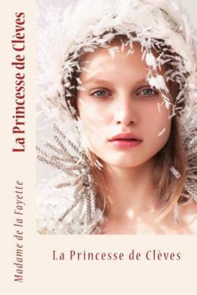 Cover for Madame de la Fayette · La Princesse de Clèves (Paperback Book) (2017)