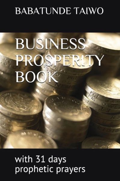 Cover for Babatunde Taiwo · Business Prosperity Book (Paperback Book) (2017)